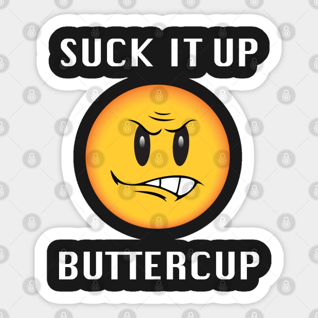 Emoji Suck It Up Buttercup Funny Sticker by mstory